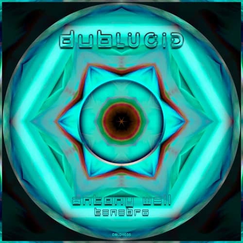 Tenebra by Antony Well – dublucid