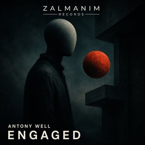 Engaged by Antony Well – Zalmanim Records