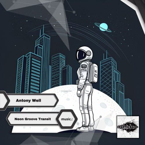 Neon Groove Transit by Antony Well – Partiu Bala