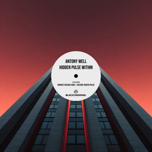 Hidden Pulse Within artwork - Antony Well, Blechtrommel, Progressive House Original Mix, 2026